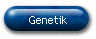 Genetik