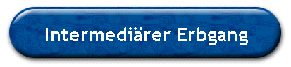 Intermedirer Erbgang