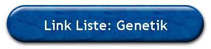 Link Liste: Genetik