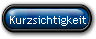 Kurzsichtigkeit