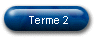 Terme 2