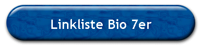 Linkliste Bio 7er