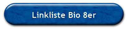 Linkliste Bio 8er