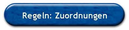 Regeln: Zuordnungen