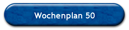 Wochenplan 50