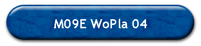 M09E WoPla 04