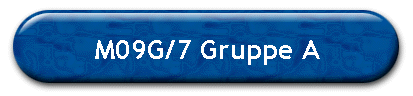 M09G/7 Gruppe A