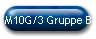 M10G/3 Gruppe B