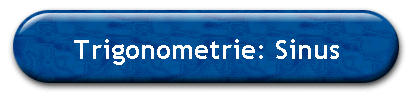 Trigonometrie: Sinus