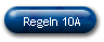 Regeln 10A