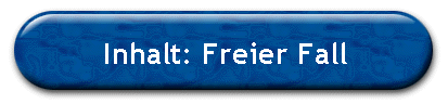 Inhalt: Freier Fall