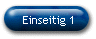 Einseitig 1